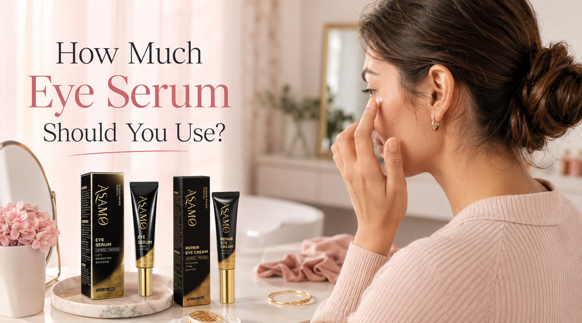 How Much Eye Serum Should You Use?